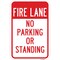 Signmission Fire Lane No Parking Or Standing, Heavy-Gauge Aluminum, 12" x 18", A-1218-25196 A-1218-25196 - alternate 1